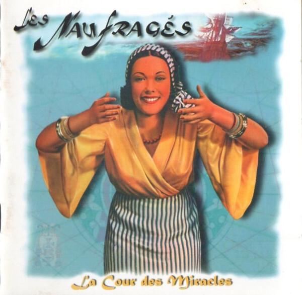 Les Naufragés - La Cour Des Miracles État correct -  reconditionné disponible sur Label Emmaüs